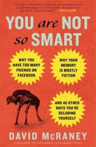 You Are Not So Smart