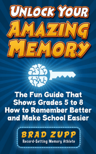 Unlock Your Amazing Memory, Brad Zupp, Cover