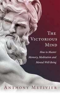 The Victorious Mind: How to Master Memory, Meditation, and Mental Well-Being