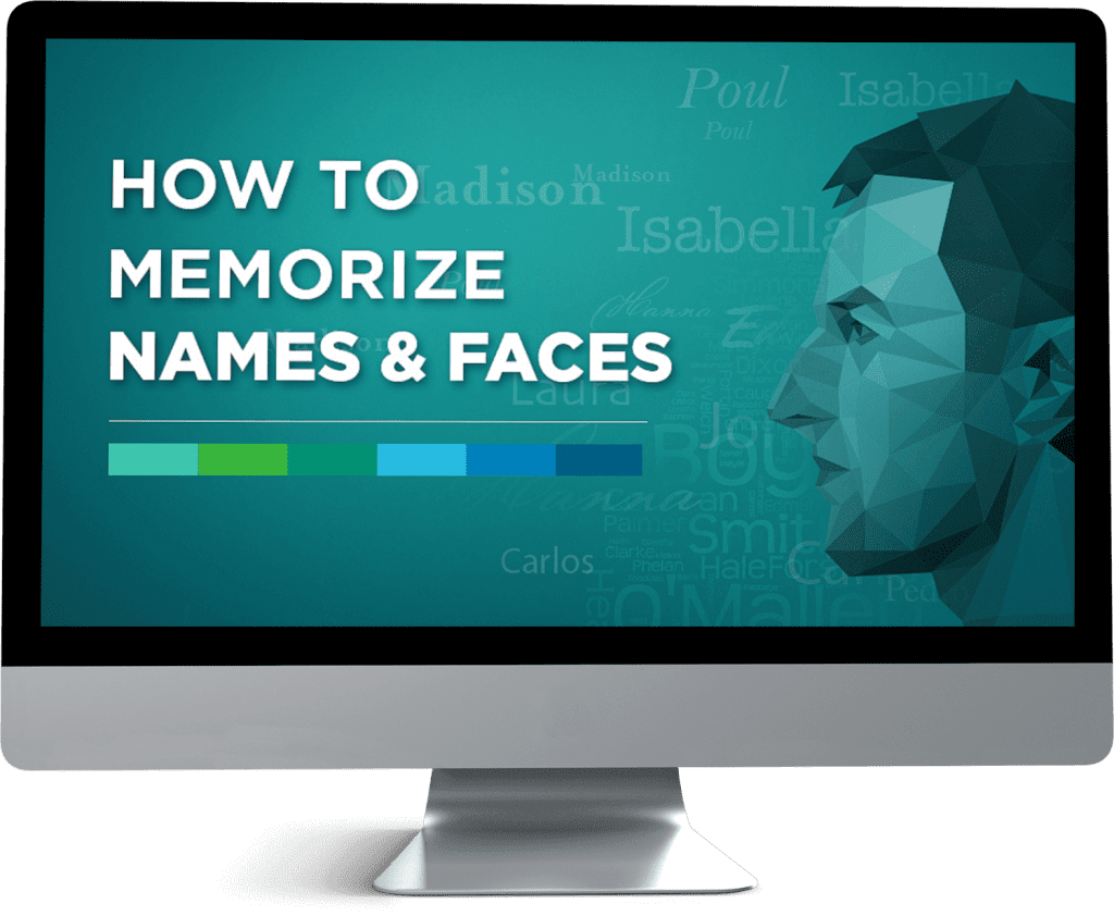 How to memorize names and faces
